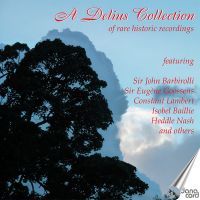 A Delius Collection of rare historic recordings